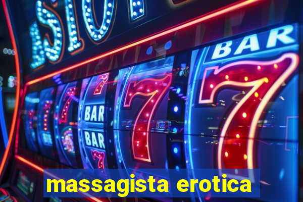 massagista erotica